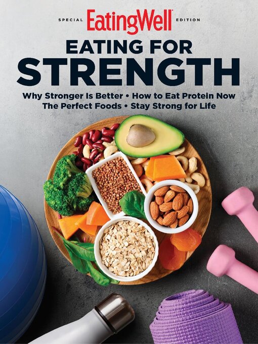 Title details for EatingWell Eating for Strength by Dotdash Meredith - Available